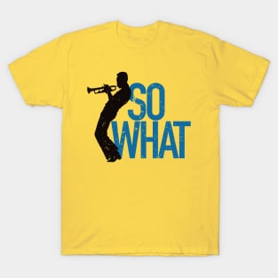 Miles Davis So What T-Shirt